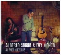 Sanna Alberto, Moneti Fry - Sul Palco All'Fbi Club