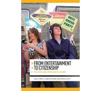 Sanna Inthorn Martin Scott John Stre From Entertainment to Citizensh (Tascabile)