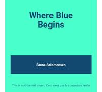 Sanne Salomonsen - Where Blue Begins