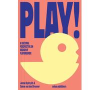 Sanne Van Den Breemer Jan PLAY A Cultural Perspective on Design of (Tascabile)
