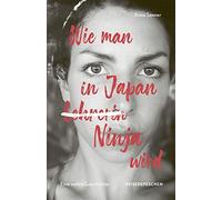Sanner, A Wie Man In Japan Ninja Wird - (German Import) Book NUOVO