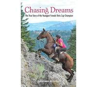 Sanoma Blakeley Chasing Dreams: The True Story of the Younges (Copertina rigida)