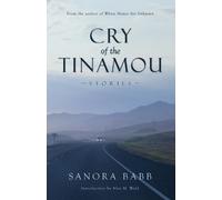 Sanora Babb Cry of the Tinamou (Tascabile)