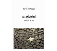 Sanpietrini. Storie di Roma