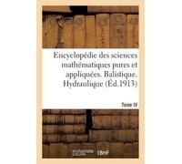 Sans Auteur Encyclopédie Des Sciences Mathématiques Pures Et Appliqu (Tascabile)