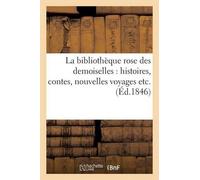 Sans Auteur La Bibliothèque Rose Des Demoiselles (Tascabile) Litterature