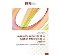 Sans Auteur L'Approche Culturelle Et La Gestion Intégrale de la Qual (Tascabile)