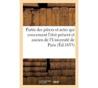 Sans Auteur Partie des pièces et actes qui concernent l'état présent (Tascabile)