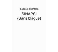 Sans blague. Sinapsi