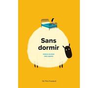 Sans dormir
