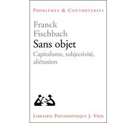 Sans Objet: Capitalisme, Subjectivite, Alienation