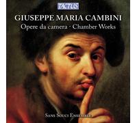 Giuseppe Maria Cambini Giuseppe Maria Cambini: Opera Da Camera (CD) Album