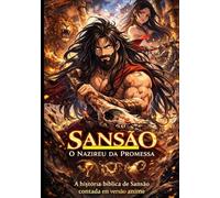 Sansão: O nazireu da promessa