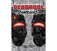 Sanshiro Kasama Deadpool: Samurai, Vol. 2 (Tascabile) Deadpool: Samurai