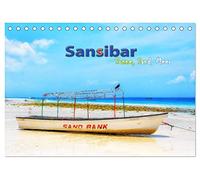Sansibar - Sonne, Sand, Meer (Tischkalender 2026 DIN A5 quer), CALVENDO Monatskalender: Schönheit im Indischen Ozean - Inselgruppe gehörend zu Tansania vor der Küste Ostafrikas.