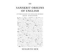 Sanskrit Origins of English: Etymologies of English Words (Beeb- bursiform): 8