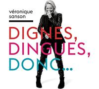 Sanson, Veronique - Dignes Dingues Donc