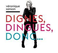Sanson, Veronique - Dignes Dingues Donc