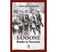 Sansone. Bombe su Terracina