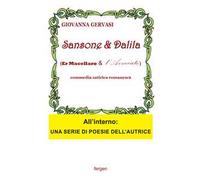 Sansone e Dalida (er macellaro e l'avvocato). Commedia satirica romanesca. Nuova ediz.