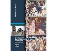 Sant’Abbondio di Como. Gli affreschi trecenteschi