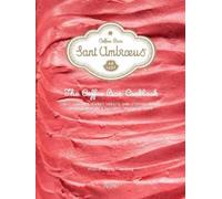 Sant Ambroeus Sant Ambroeus: The Café Cookbook (Copertina rigida)