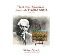 Sant Hilari Sacalm en temps de Planas Doria (1940-1950)