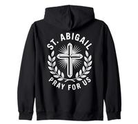 Santa Abigail Prega per noi Cattolica Gioventù Conferma Felpa con Cappuccio