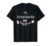 Santa Anastasia Pregare Cattolico Patrono Santi Martiri Santa Ragazza Maglietta