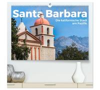 Santa Barbara - Die kalifornische Stadt am Pazifik. (hochwertiger Premium Wandkalender 2026 DIN A2 quer), Kunstdruck in Hochglanz: Santa Barbara! Wo könnte es nur herzlicher sein als in Santa Barbara?