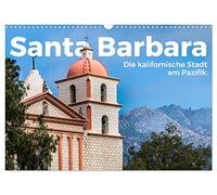 Santa Barbara - Die kalifornische Stadt am Pazifik. (Wandkalender 2026 DIN A3 quer), CALVENDO Monatskalender: Santa Barbara! Wo könnte es nur herzlicher sein als in Santa Barbara?