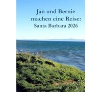 Santa Barbara: Jan und Bernie Machen Eine Reise