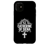 Santa Caterina da Siena Prega per Noi Cristiani Cattolici Custodia per iPhone 11