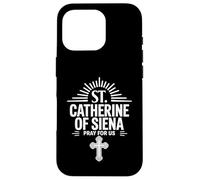 Santa Caterina da Siena Prega per Noi Cristiani Cattolici Custodia per iPhone 16 Pro