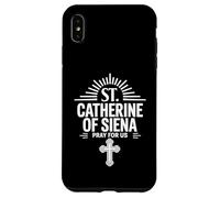 Santa Caterina da Siena Prega per Noi Cristiani Cattolici Custodia per iPhone XS Max