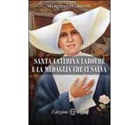 Santa Caterina Labouré e la medaglia che ci salva