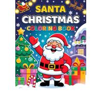 Santa Christmas Coloring Book for Kids: Ages 3-12