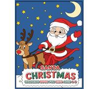 Santa Christmas Coloring Book for Kids Ages 4-8: 45 Fun Holiday Pages with Cute and Easy Designs - Santa, Reindeer, Gifts, Trees, and Winter Magic