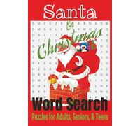 Santa & Christmas Word Search Puzzle Book: Word searches with easy-to-read print about Santa, Christmas, & more ● 6 x 9 inches (15.24 cm x 22.86 cm), ... gift for vacations, holidays, & free times.