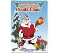Santa Claus - Die einzig wahre und wunderbare...