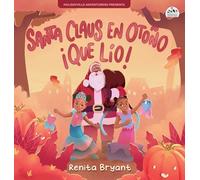 Santa Claus en otoño ¡qué lío!: 1