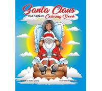 Santa Claus Had a Dream Coloring Book