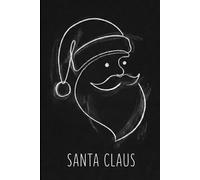 Santa Claus Notebook | Minimalist Christmas Journal: Black & White Holiday Sketchbook with 100 Blank Pages | Snowflake Footer Design | 6"x9"