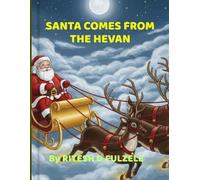 SANTA COMES FROM THE HEVAN