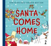 Santa Comes Home - A Picture Book Exploring What Santa Does on Christmas Day