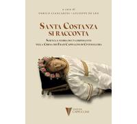 Santa Costanza si racconta