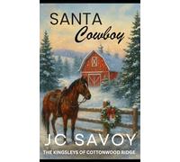 Santa Cowboy: A Sweet Billionaire Cowboy Romance