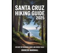 SANTA CRUZ HIKING GUIDE