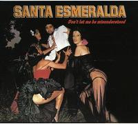Santa Esmeralda - Don't Let Me Be Musunderstood