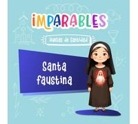 Santa Faustina: La santa que nos enseñó a confiar en Jesús